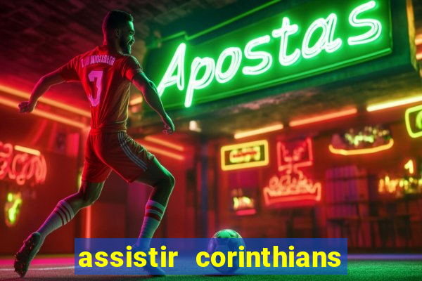 assistir corinthians x s o paulo futemax